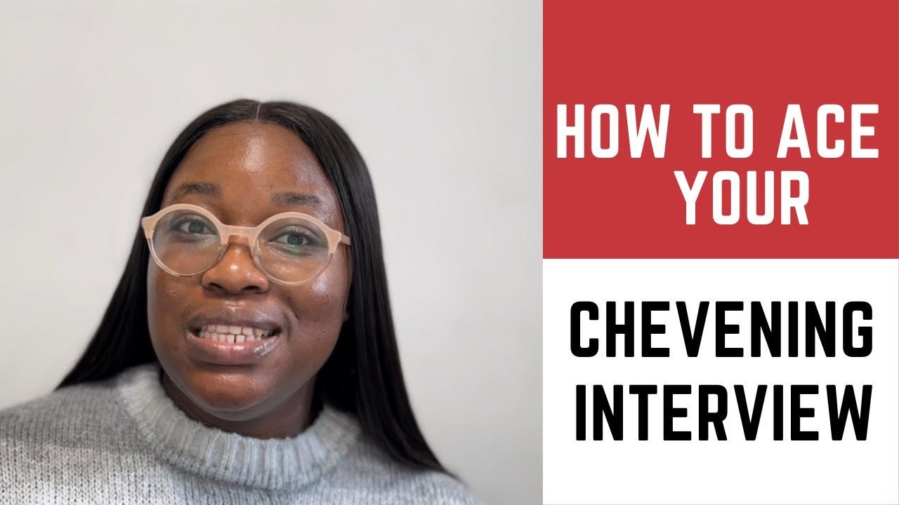 HOW TO ACE YOUR CHEVENING INTERVIEW (2023) #chevening
