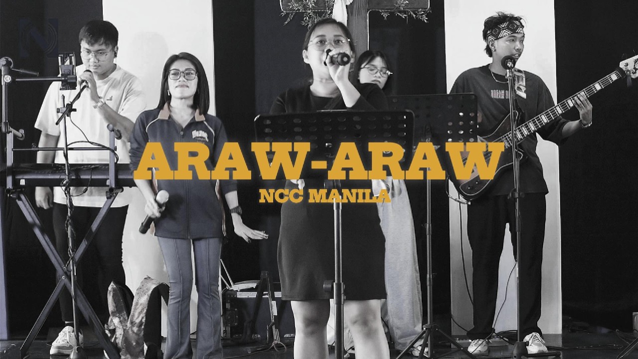 ARAW ARAW | NCC MANILA
