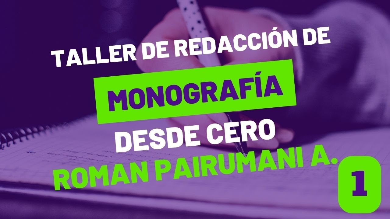 Taller de Redacción de Monografía - Clase 1