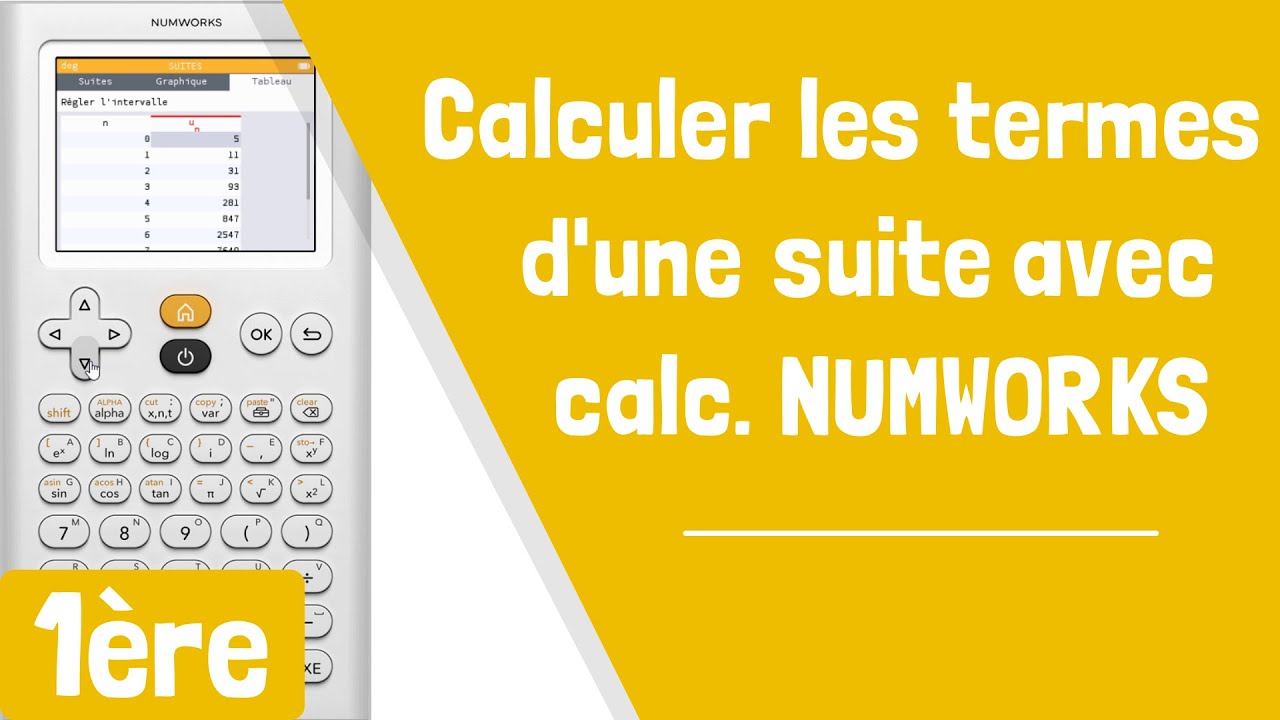 Comment calculer les termes d'une suite avec une calculatrice NUMWORKS ?