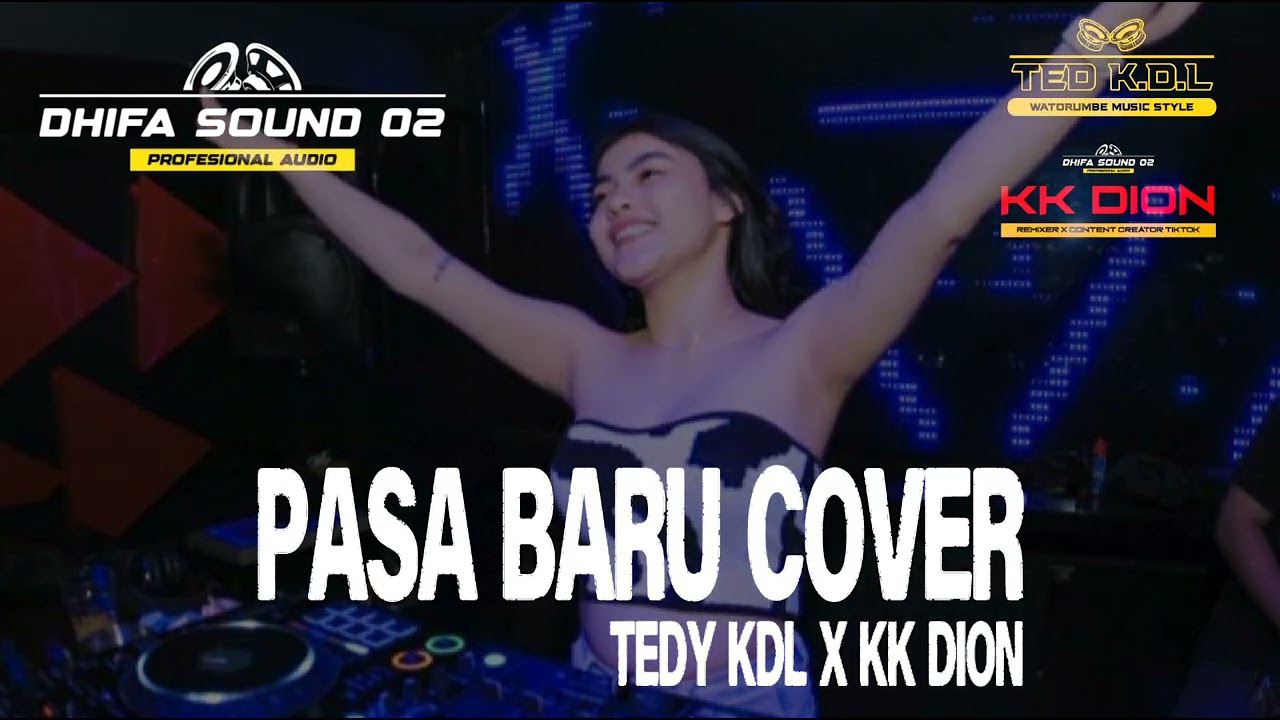 COVER PASA BARU BY TEDY KDL X KK DION 🔥🔥💯🌴📈