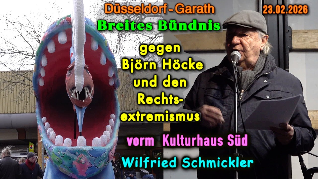 Breites Bündnis gegen Höcke und Rechtsextremismus in Düsseldorf-Garath-Wilfried Schmickler 23.02.26