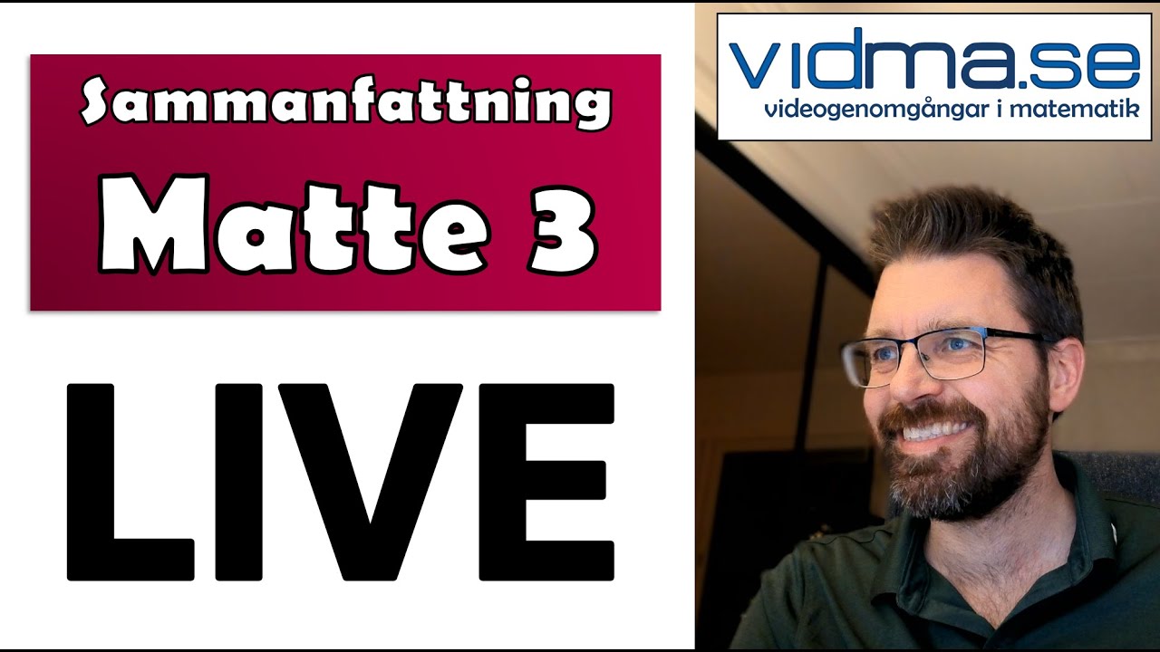 LIVE: Sammanfattning MATEMATIK 3 inför nationella provet.