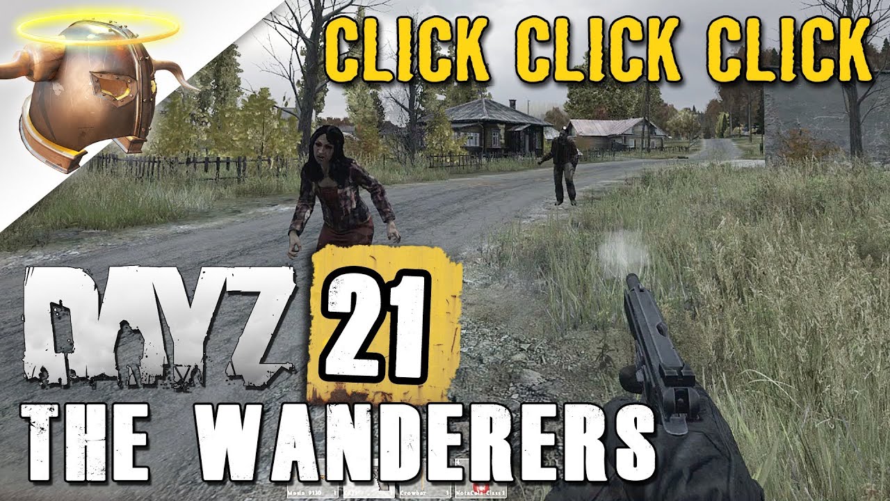 DayZ Alpha: The Wanderers | Episode 21: 