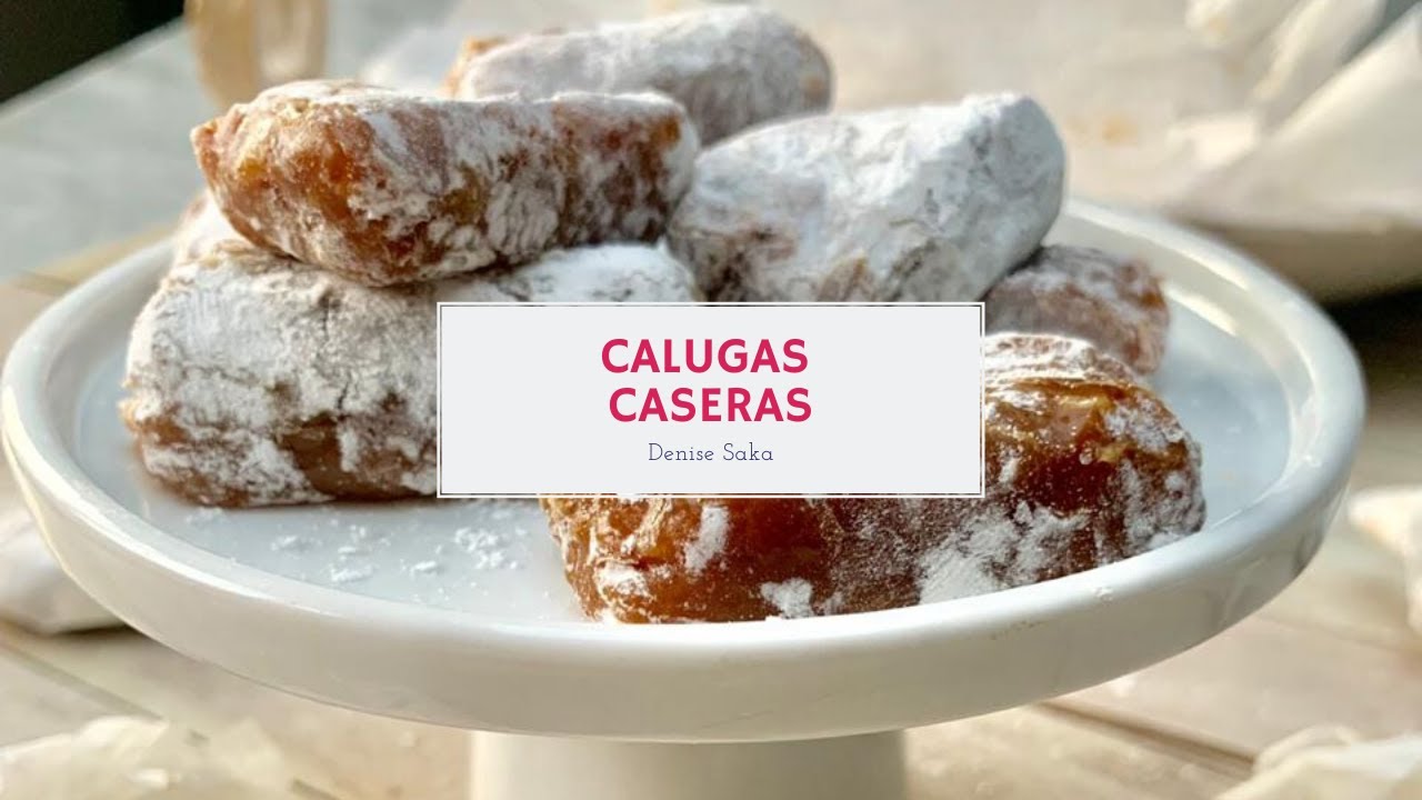 CALUGAS CASERAS Fácil y Rápido | Denise Saka