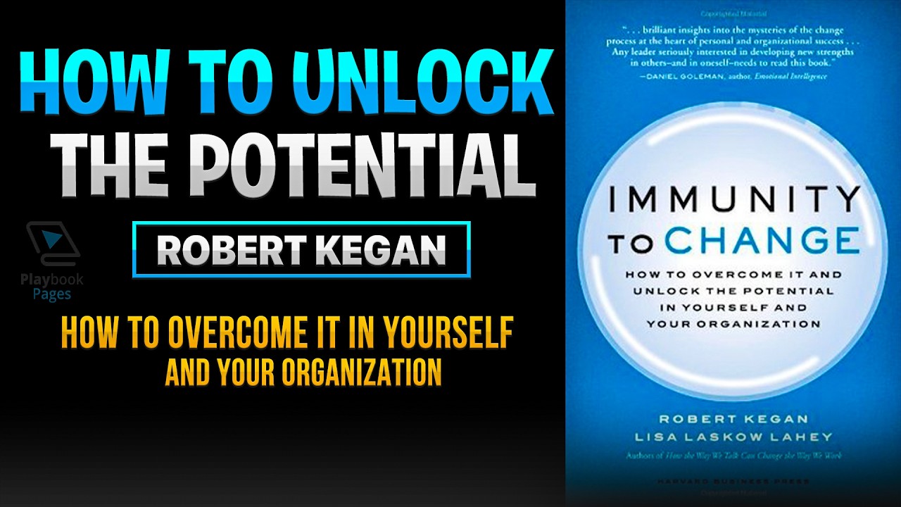 Immunity To Change Audiobook – Break Hidden Mental Barriers | Playbook Pages