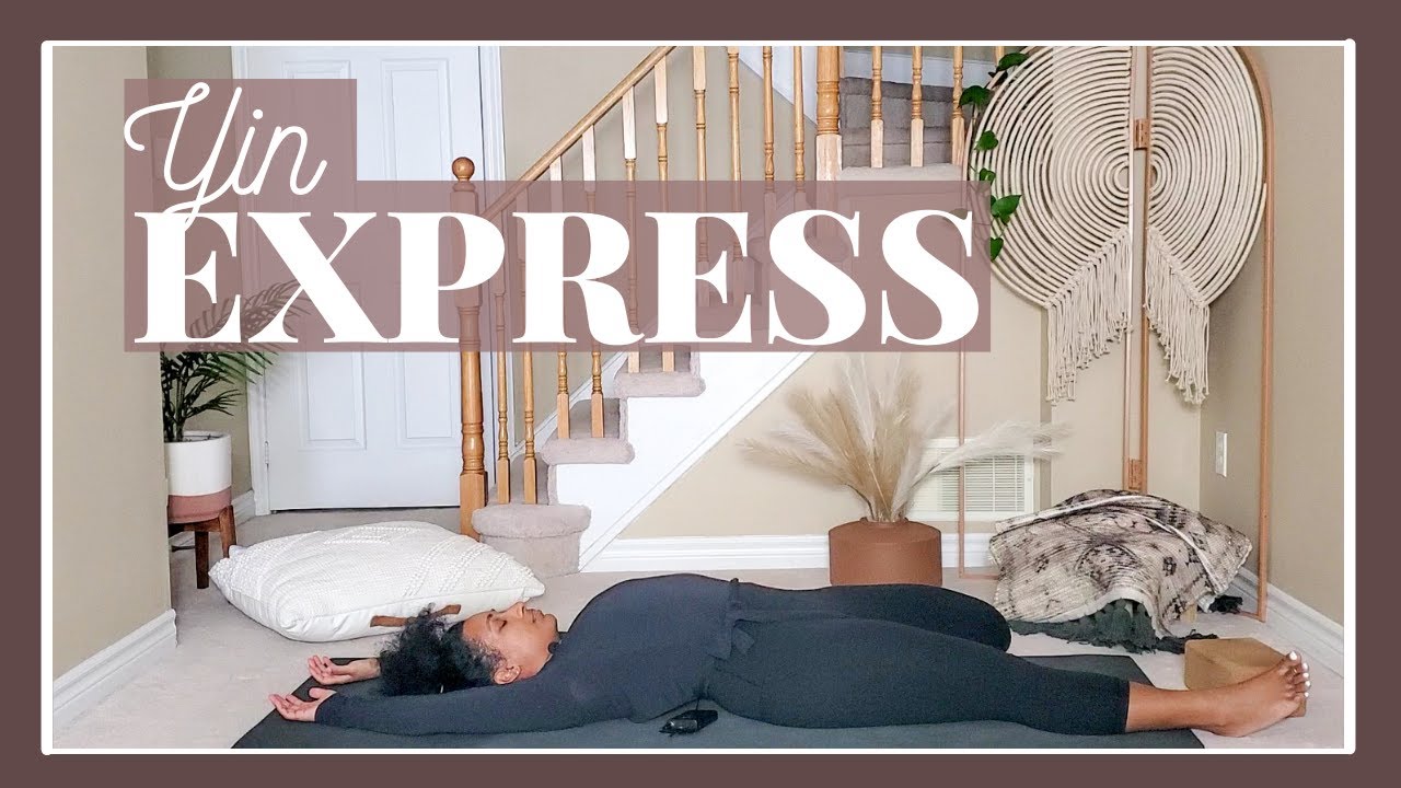 Yin Express | Lower Body Yin Yoga Sequence ⭐⭐⭐