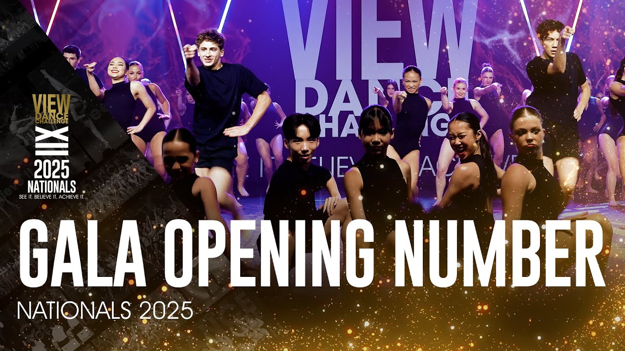 Gala Opening Number - Nationals 2025 - VIEW Dance Challenge