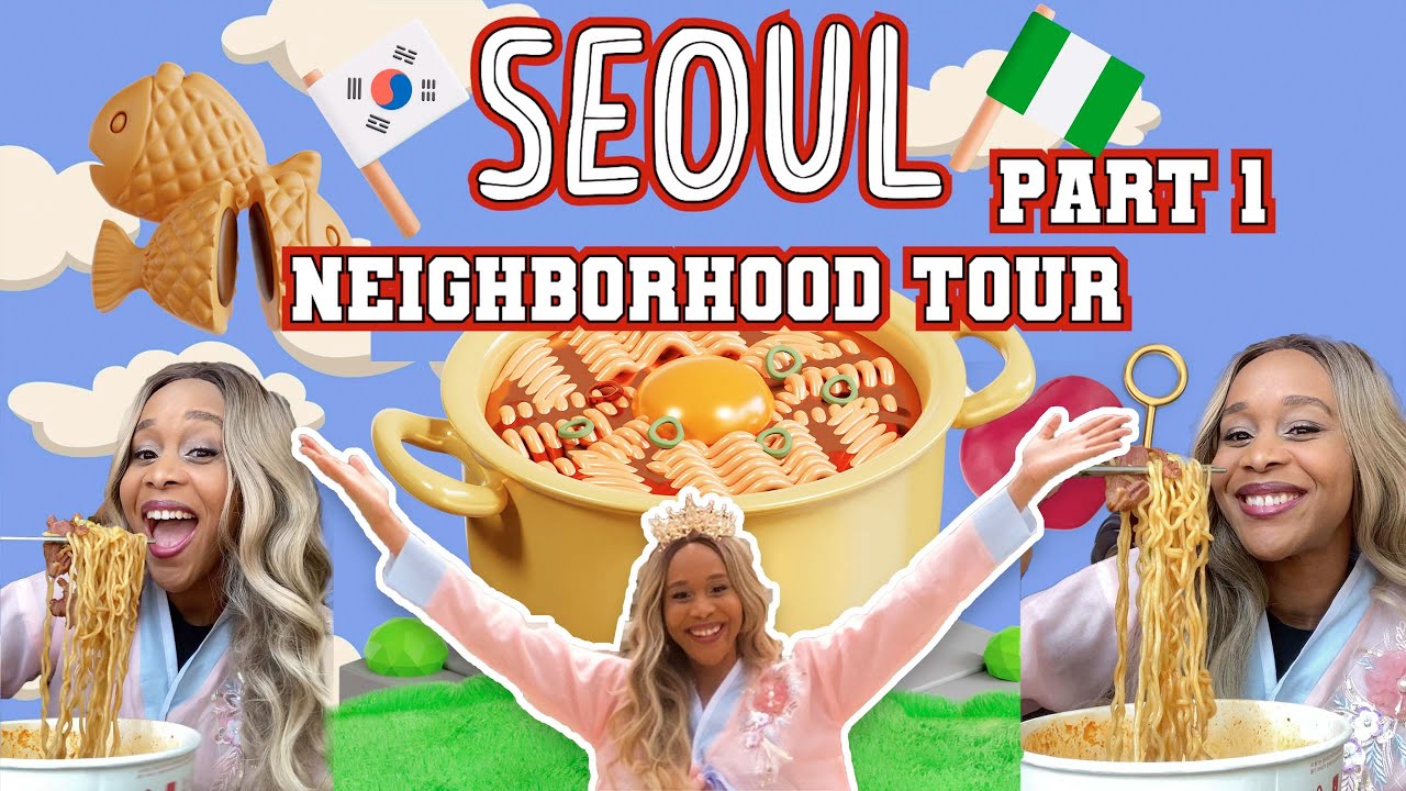 Seoul Neighborhood Tour Part I - The Top 9 Neighborhoods to Visit - Ramen Wars