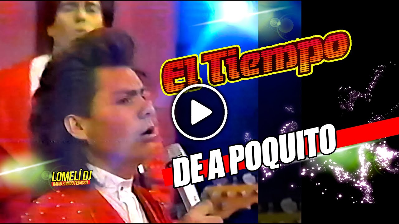 1990 - DE A POQUITO - Grupo El Tiempo - En Vivo - canta Roberto Lopez -