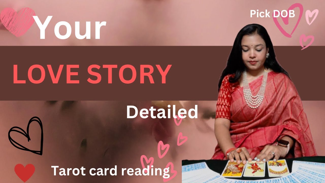 Pick your DOB 🔮YOUR Love-Story💕**ULTRA PERSONALIZED & Accurate**🔮✨pick a card tarot reading✨🔥🧝🏽‍♀️