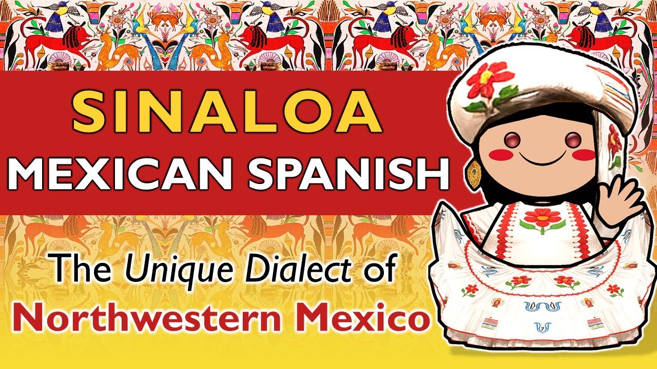 Voices of Sinaloa 🌊 The Spanish of Mexico’s Northwest