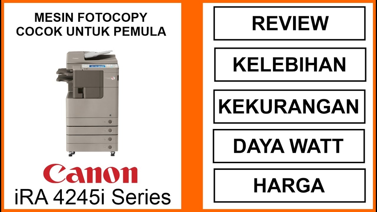 MESIN FOTO COPY MURAH | COCOK UNTUK PEMULA | CANON IRA 4245