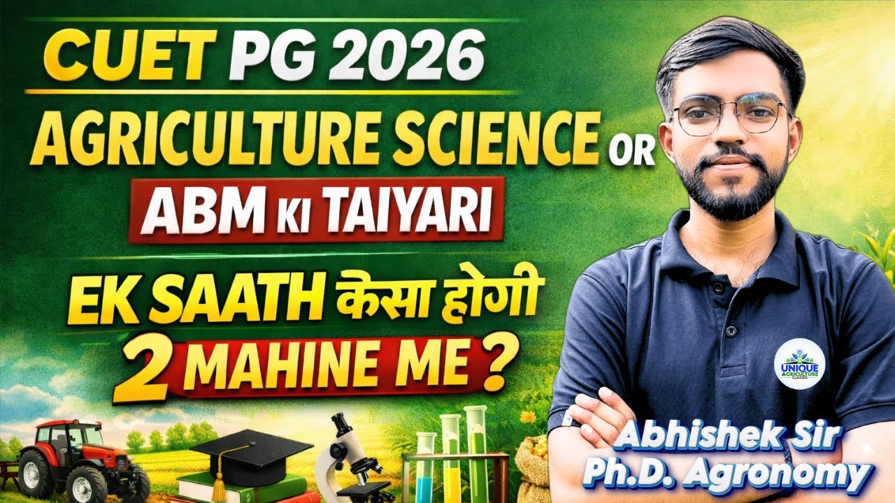 CUET PG Agriculture 2026 Battle ⚔️ ABM | Crack Both in 60 Days