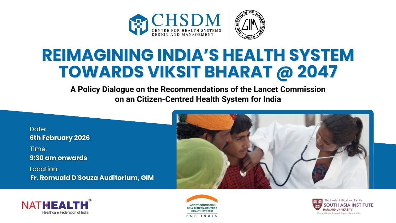 Reimagining India’s Health System Towards Viksit Bharat @ 2047 | GIMCHSDM