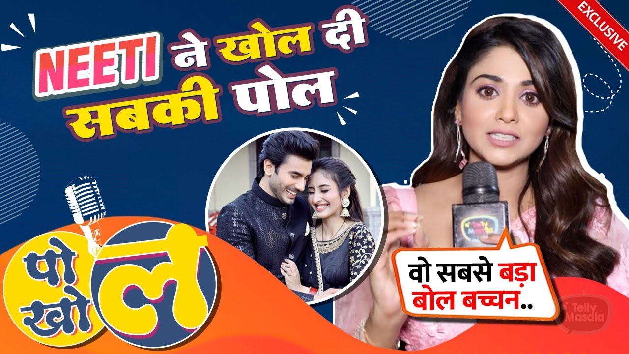 Tanvi Dogra REVEALS Inside Secrets Of Parineeti Cast | Pol-Khol