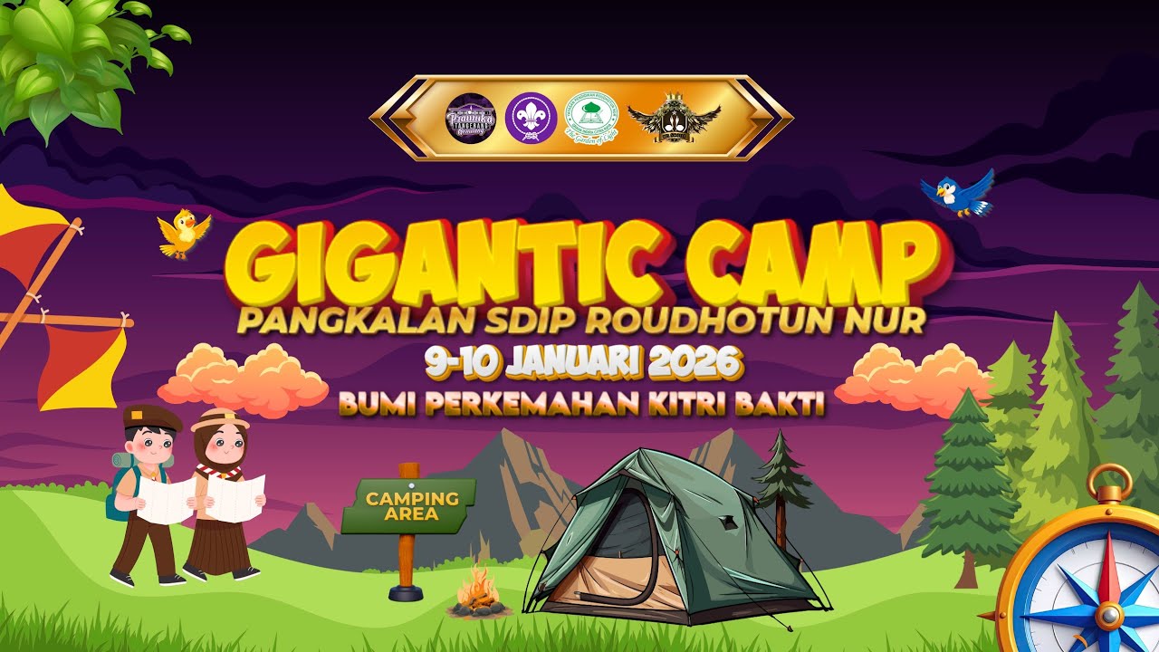 Gigantic Camp 2026 Pangkalan SDIP Roudhotun Nur 