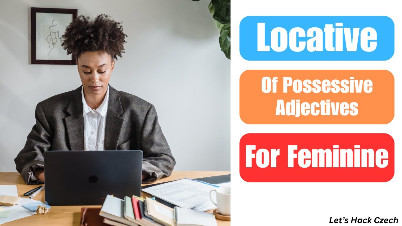 Locative of Czech Possessive adjectives for Feminine