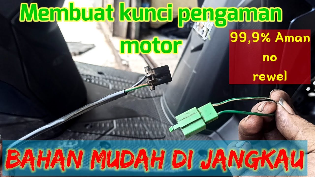 Cara Membuat Kunci Anti Maling Motor, Tanpa Modal Dari Part Bekas