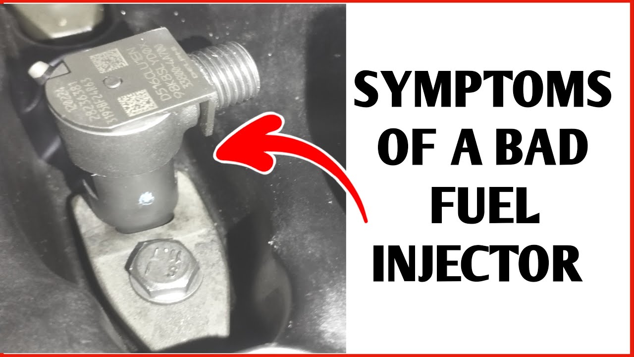 Symptoms OF A Bad Fuel Injector !