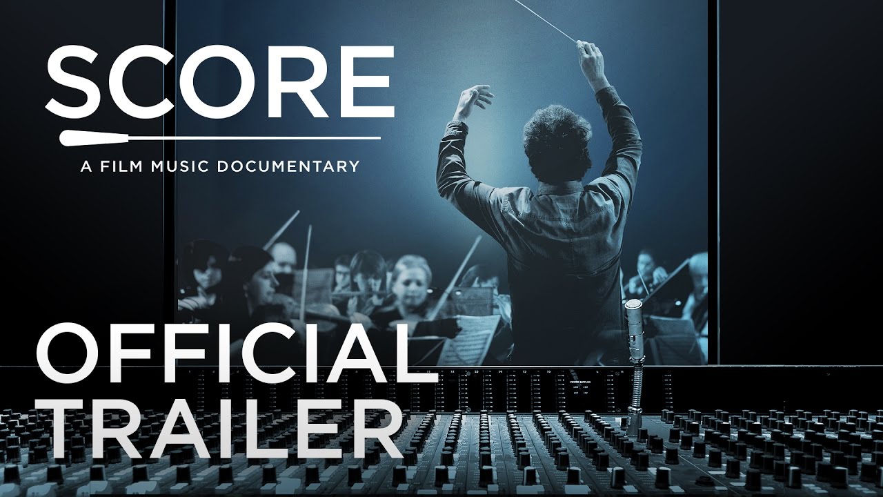 SCORE: A FILM MUSIC DOCUMENTARY | Official Trailer