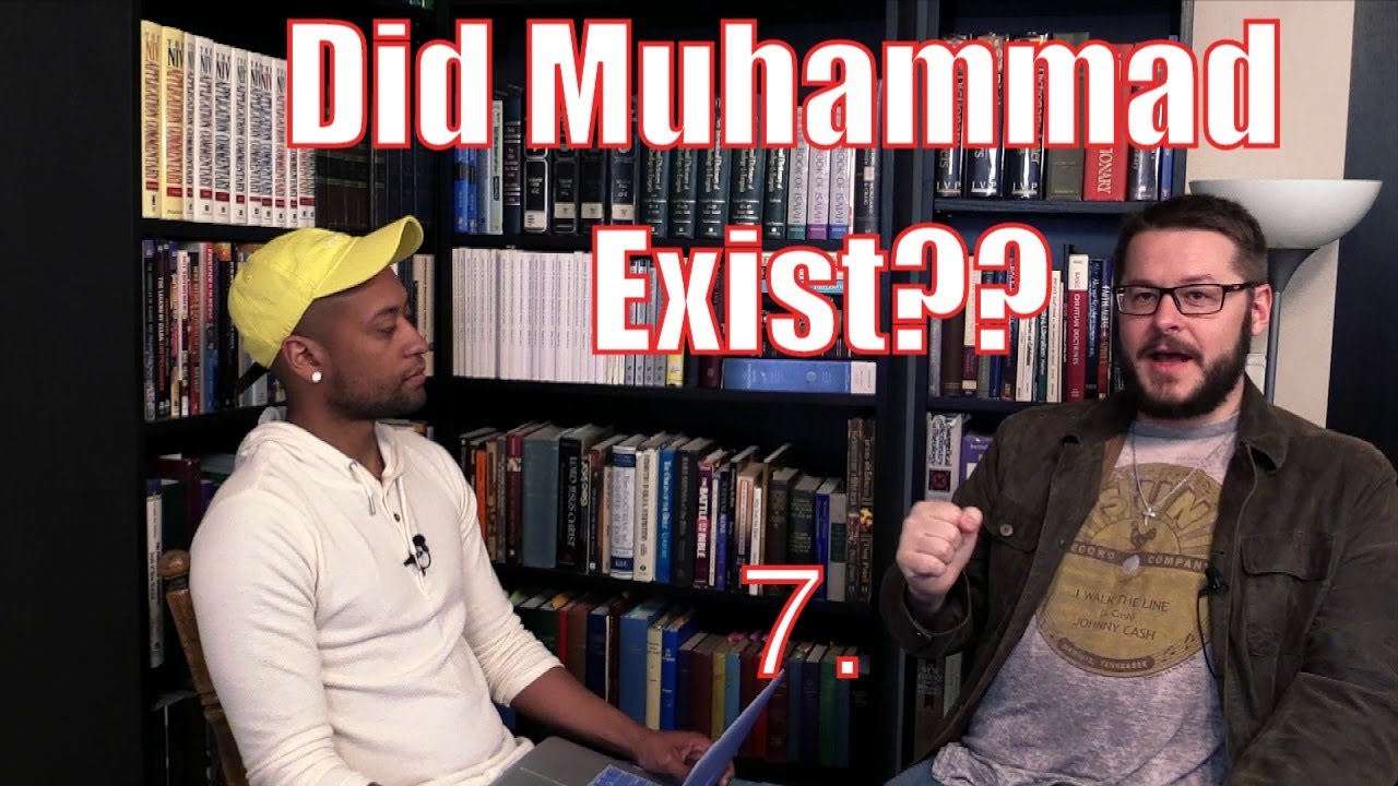 7. Did Muhammad Exist? (David Wood)