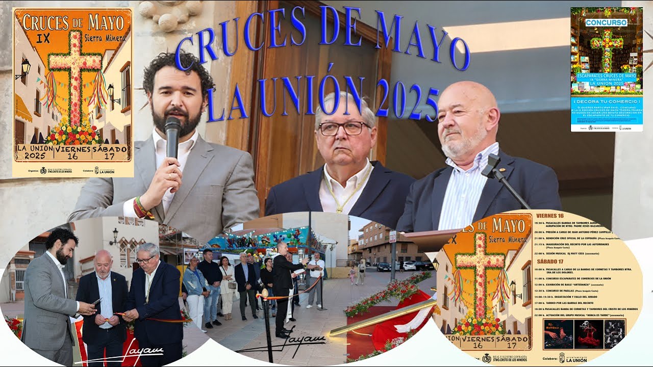 ✝🌹🌼 IX EDICIÓN CRUCES DE MAYO DE LA SIERRA MINERA - LA UNIÓN 2025.