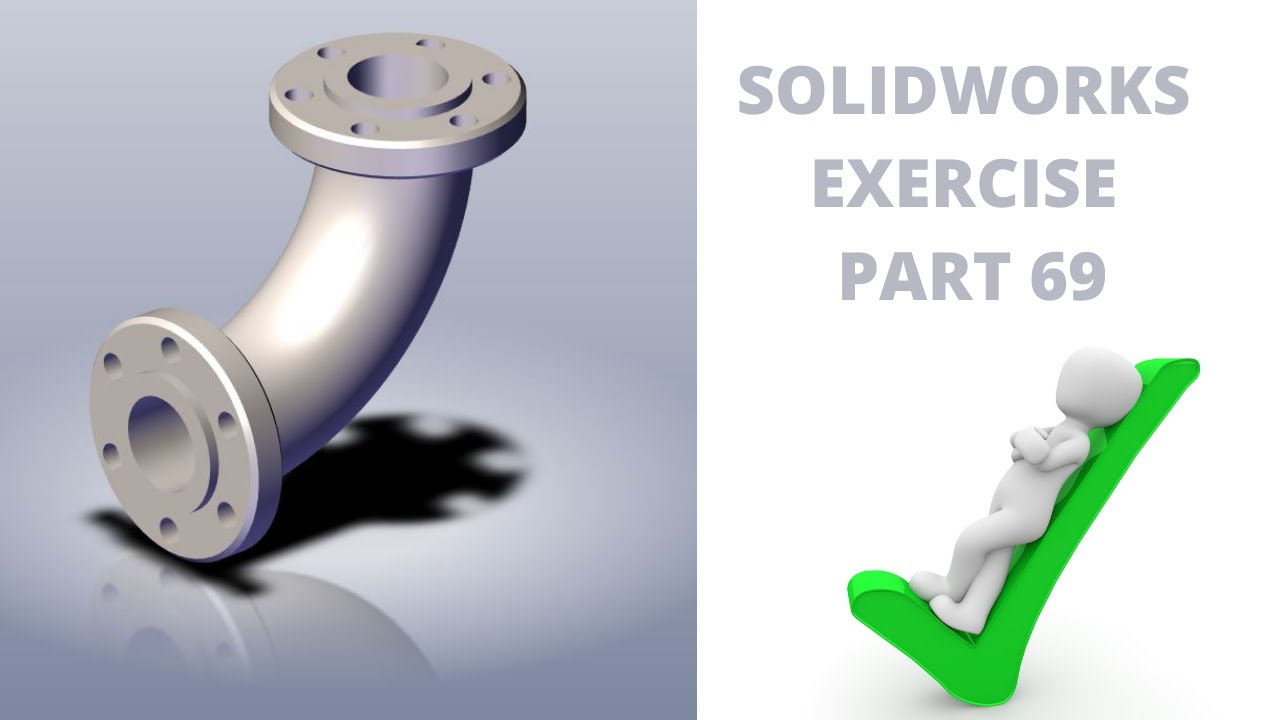 SOLIDWORKS TUTORIAL - EXERCISE # 69