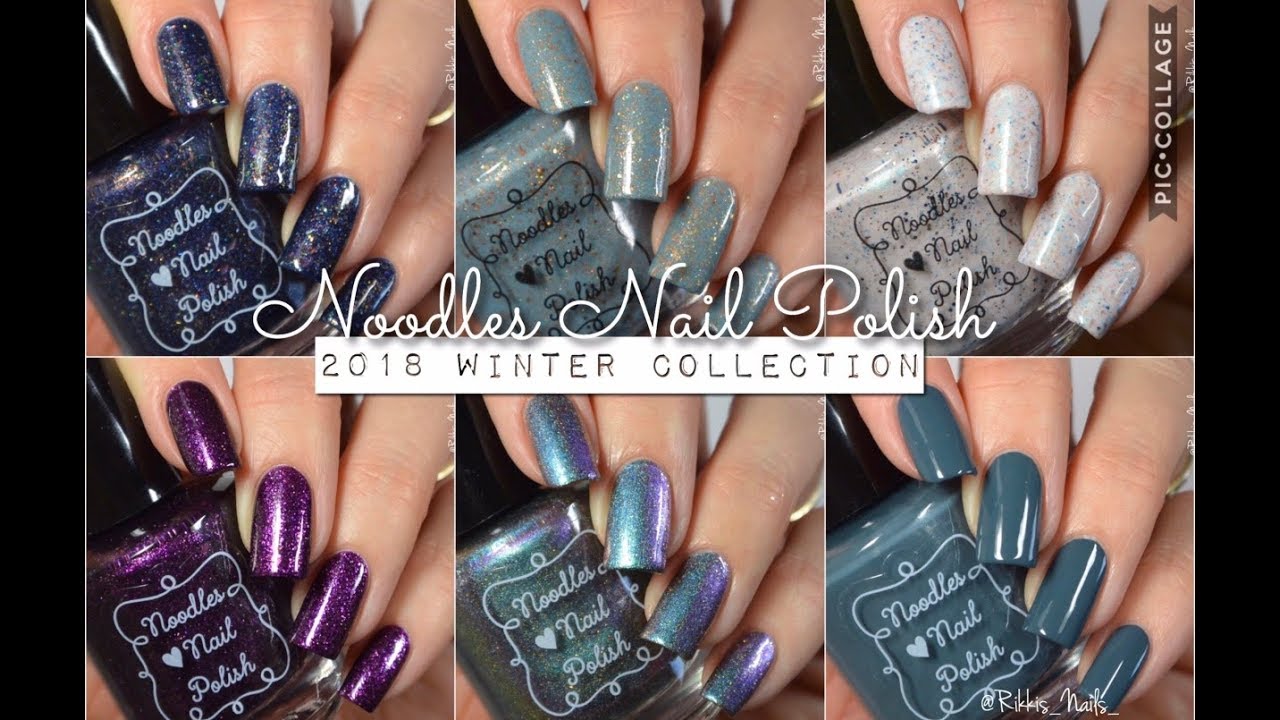 Swatches || Noodles Nail Polish Winter 2018 Collection | Rikki's Nails