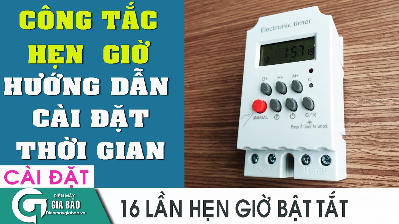 Hướng dẫn sử dụng timer hẹn giờ KG316T, cách cài đặt và vận hành công tắc hẹn giờ
