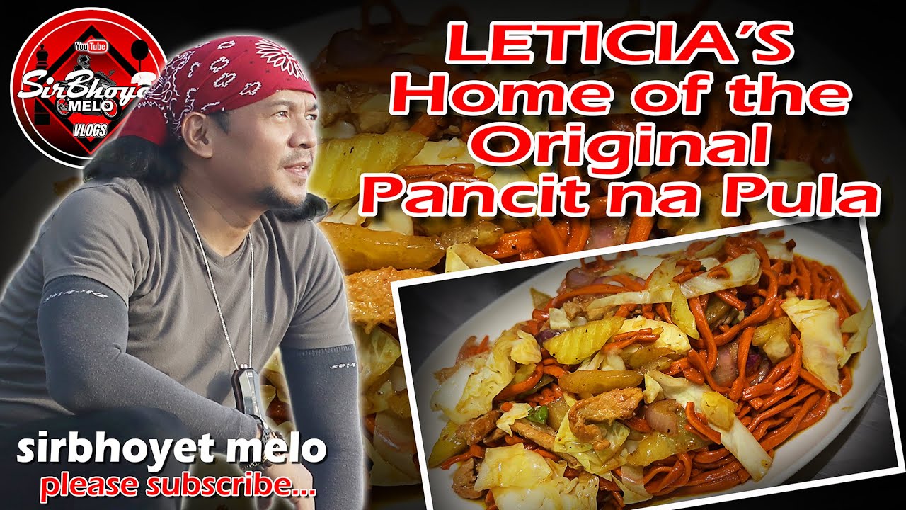 NAPAKASARAP NA PANCIT NA PULA.. PANCIT TIQUIANO NG LETICIA'S BATANGAS CITY... | SirBhoyet Melo