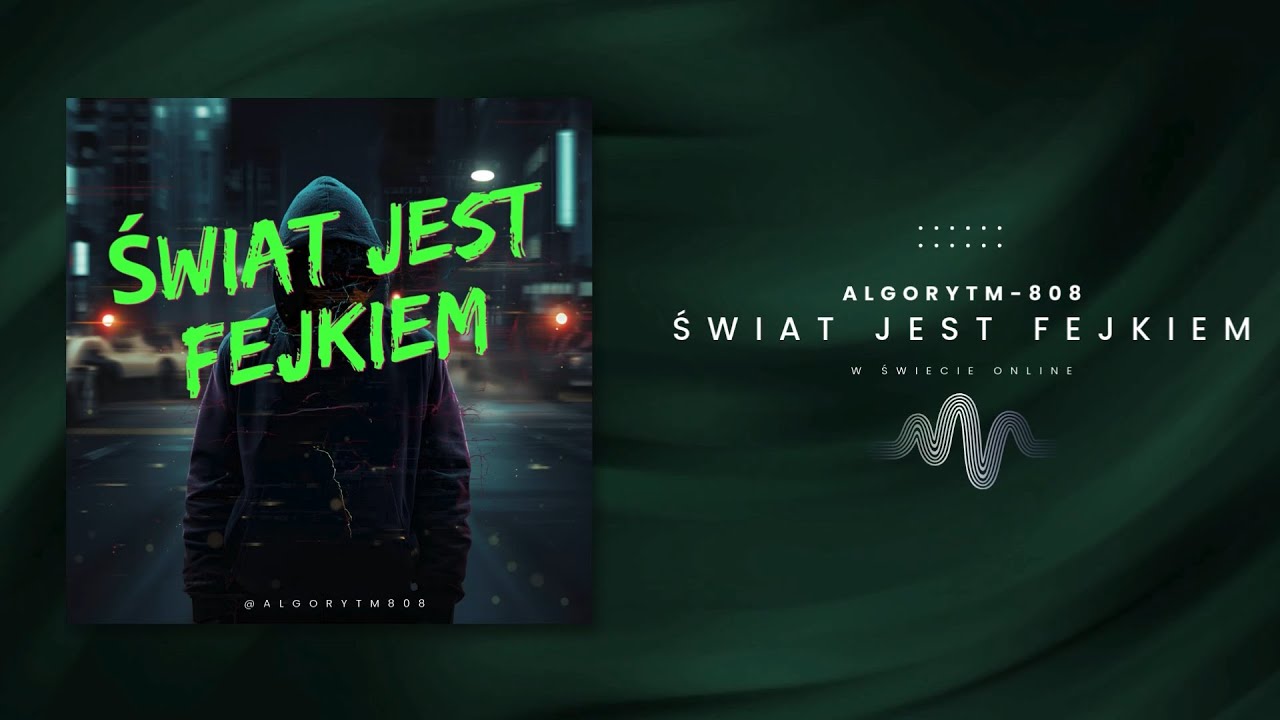 Algorytm-808 - Świat jest fejkiem