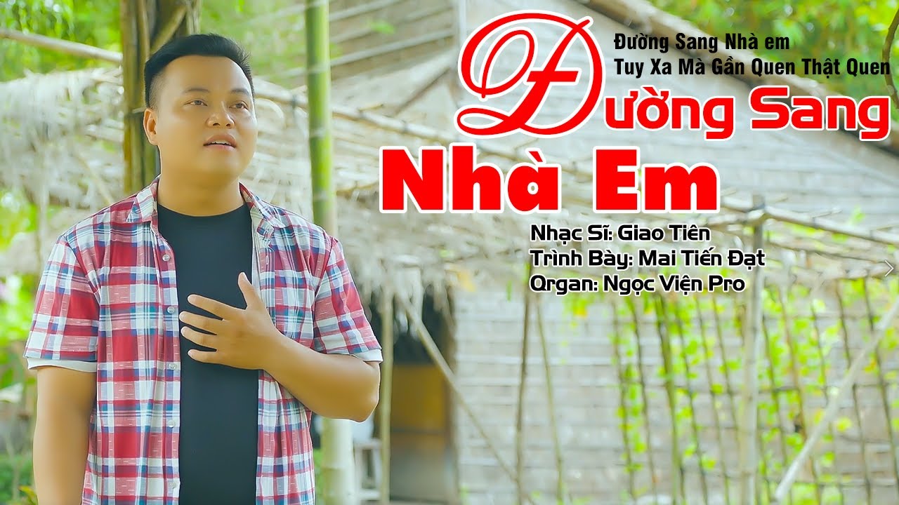 Liên Khúc Trữ Tình, Bolero 2025 Nhẹ Nhàng ( ĐƯỜNG SANG NHÀ EM ) - Mai Tiến Đạt.