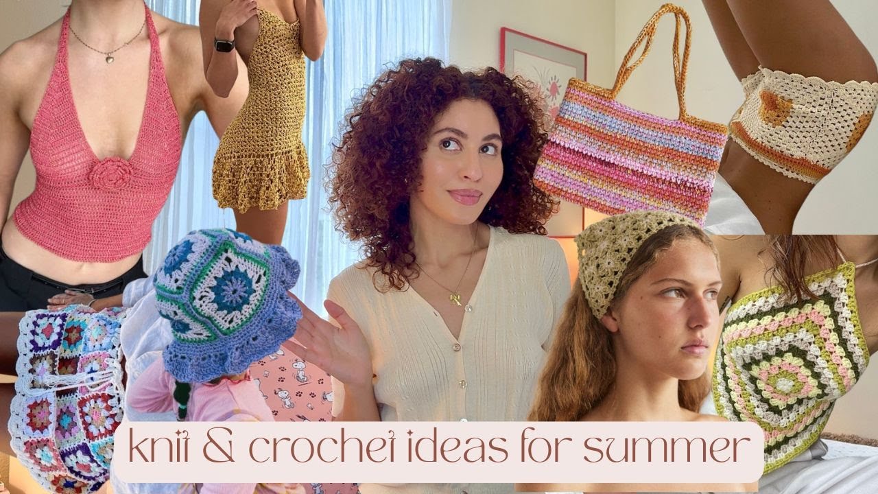 cute knit & crochet ideas for summer