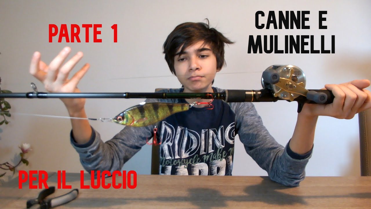 CANNE, MULINELLI E ATTREZATURA VARIA PER IL LUCCIO ( EP 1)