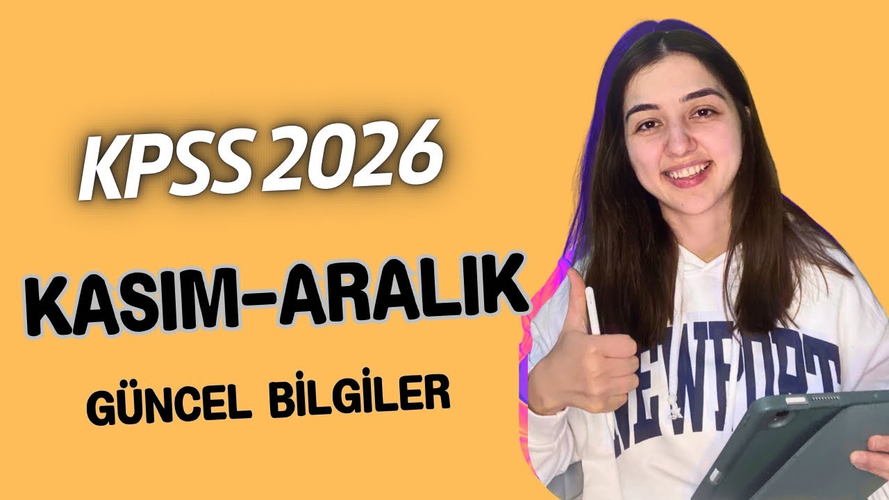 2026 GÜNCEL BİLGİLER 2. VİDEO