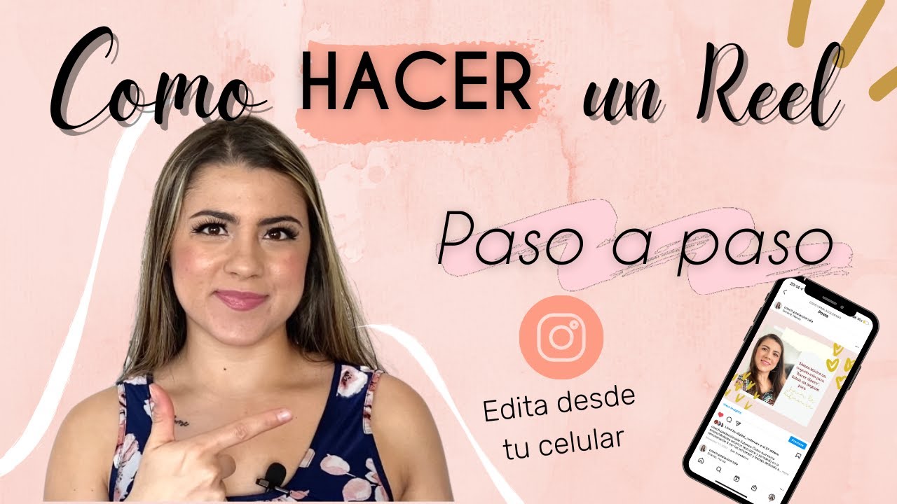 Como HACER un REEL paso a paso 🤩🚀 | Tutorial ccompleto
