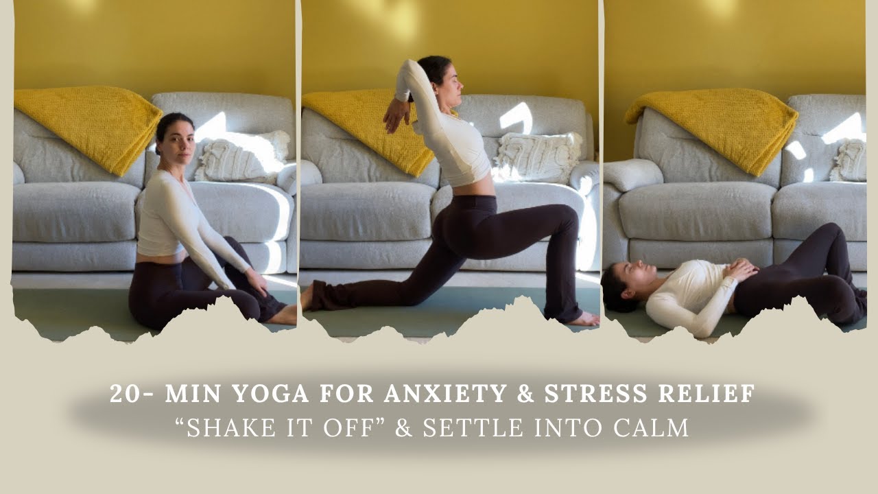 20-Min Yoga for Anxiety & Stress Relief | “Shake it Off" & Settle into Calm