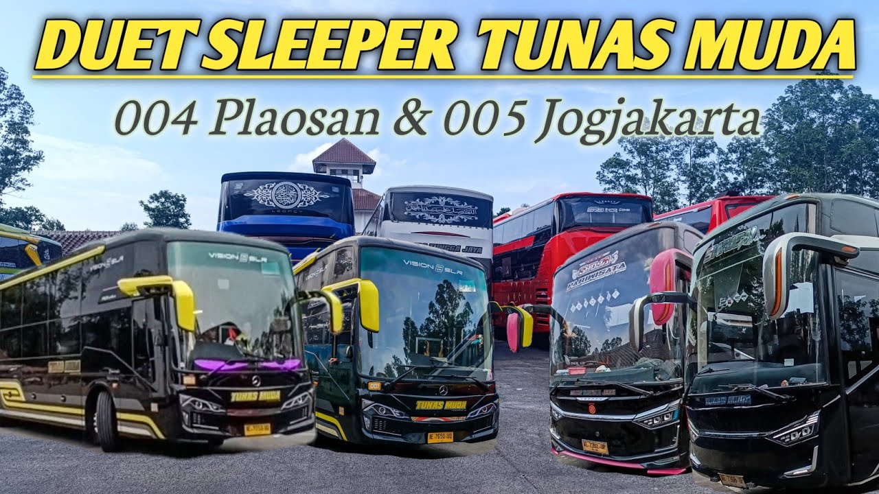 KOLABORASI SEMPURNA TUNAS MUDA,STJ FEAT ATJ‼️SLEEPER MEWAH TEAM JOGJA