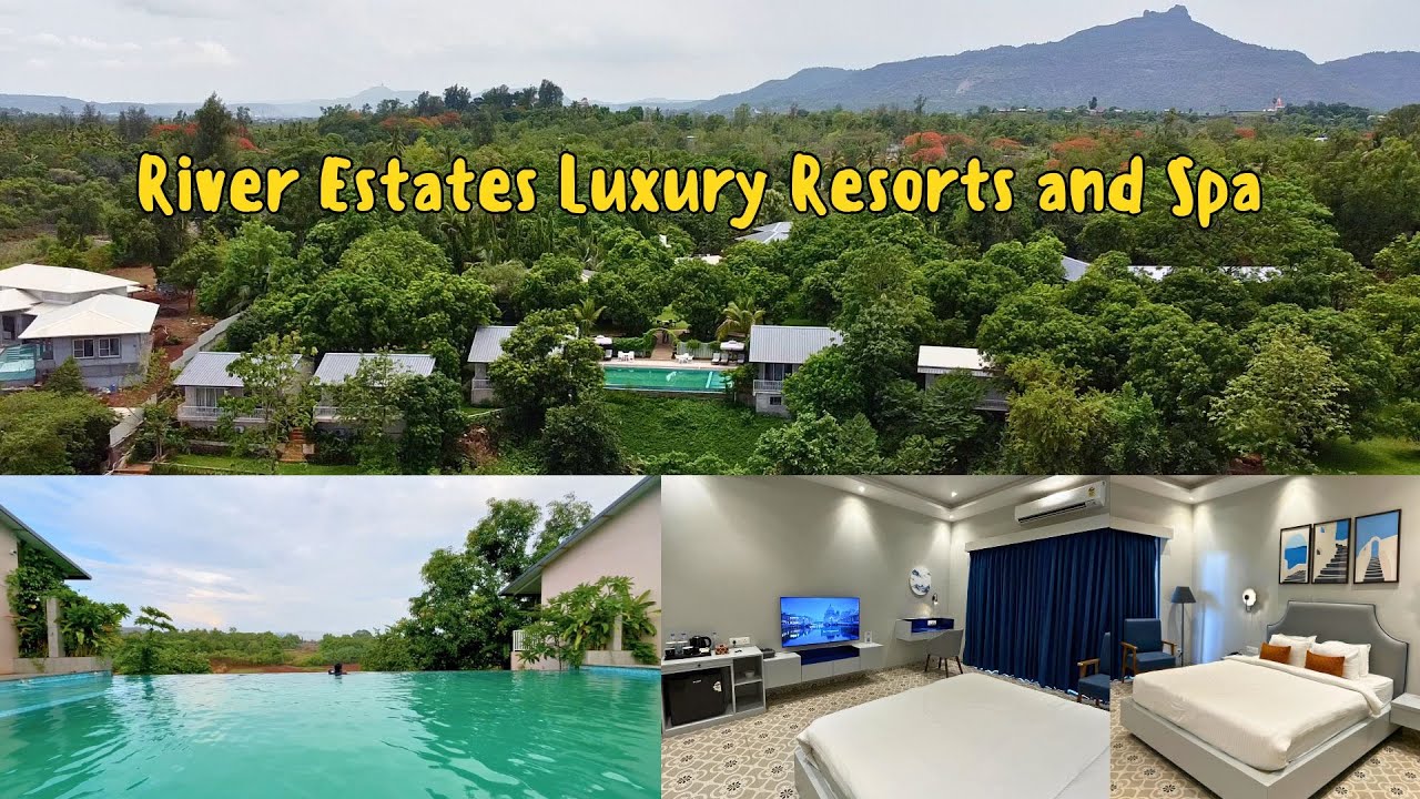 New Luxury Resort In Karjat | River Estates Luxury Resorts and Spa Karjat | Best Resort For Couples