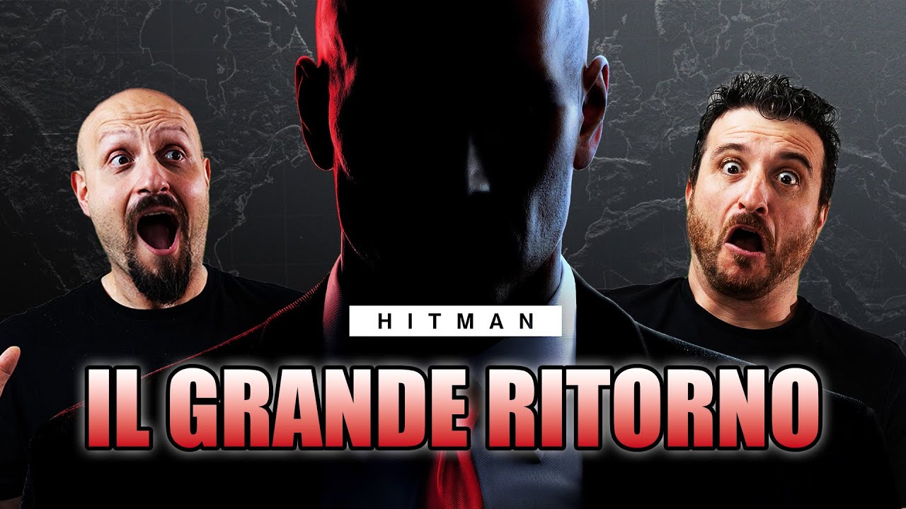 HITMAN: il grande ritorno.
