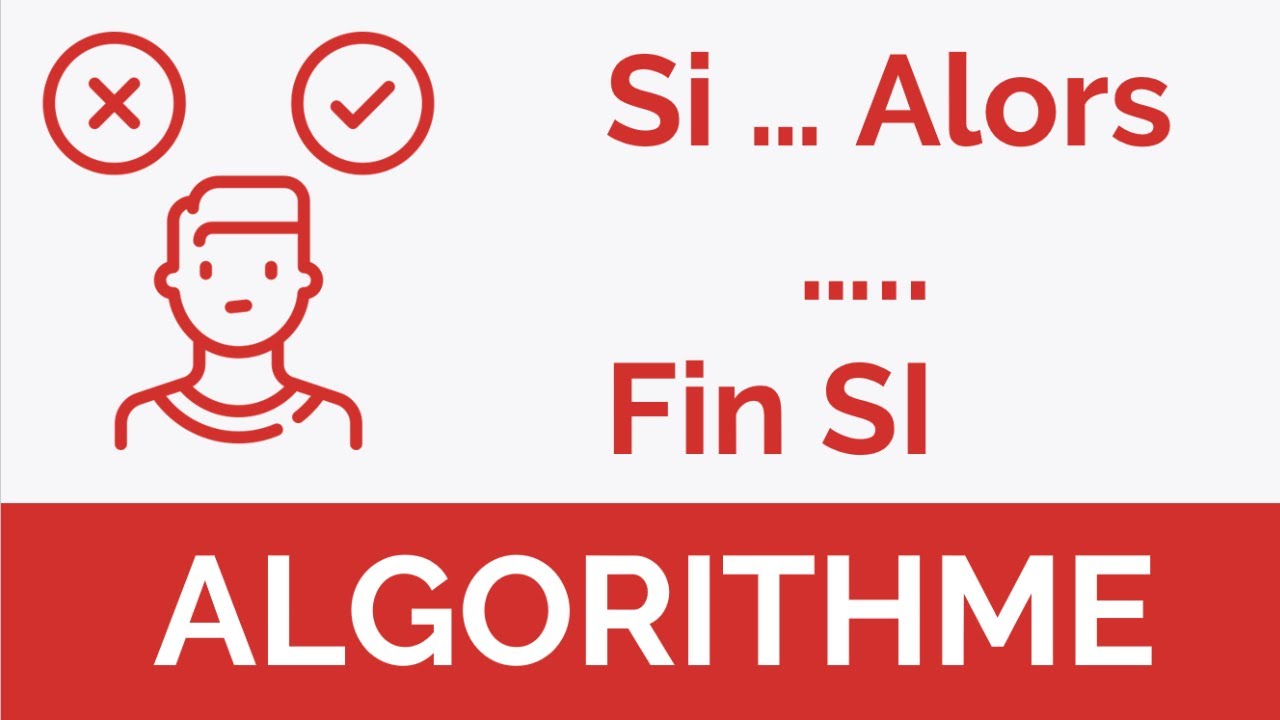 Algorithme #11 : Structure conditionnelle Si ... Alors ... Fin Si  (Darija)
