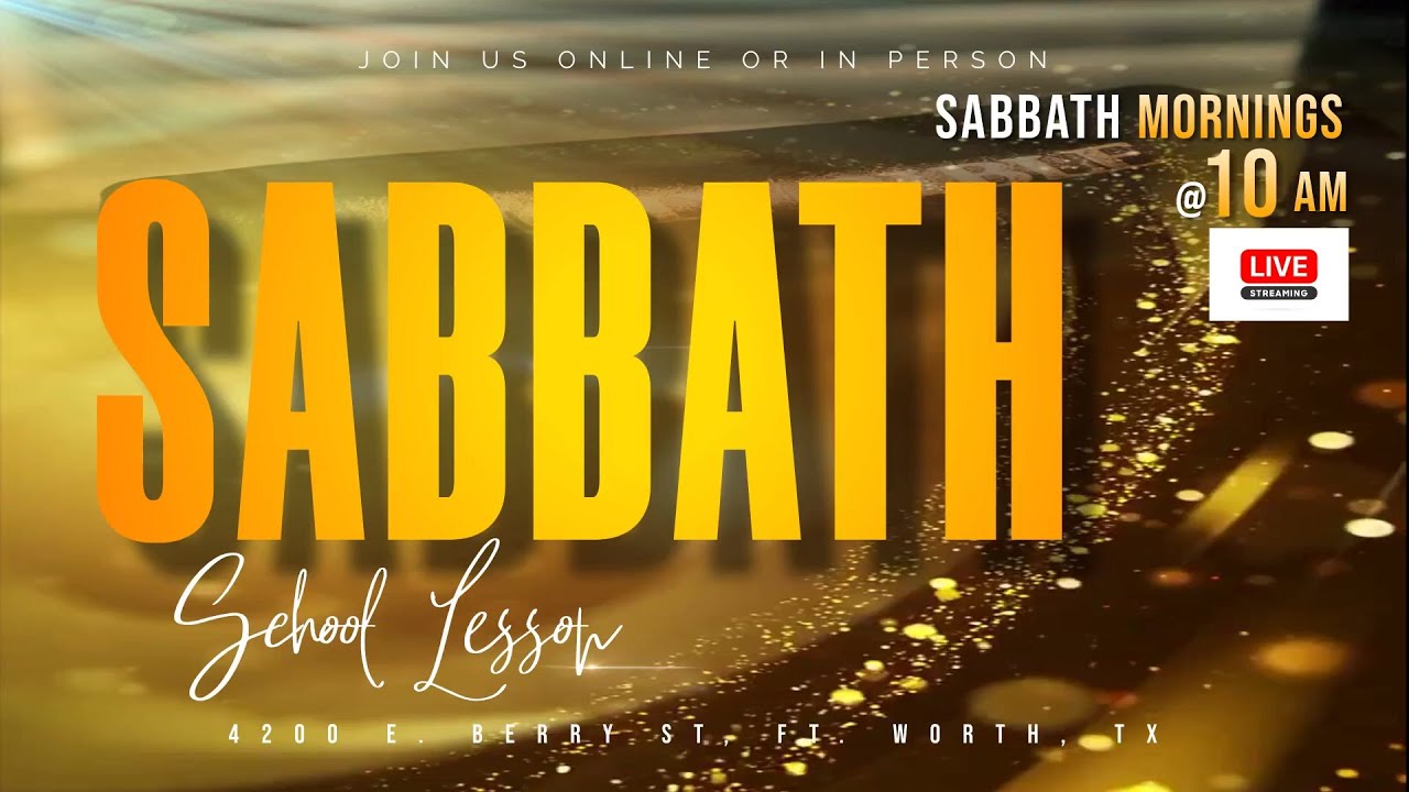 Sabbath School Lesson Study Qt.1 Lesson #10 3-14-26