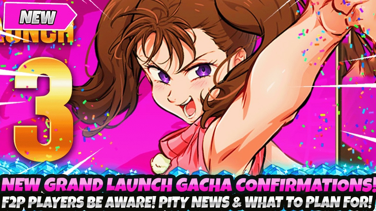 *IMPORTANT NEW GRAND LAUNCH GACHA CONFIRMATIONS!* F2Ps Be Aware! Pity News! How To Plan! (7DS Origin