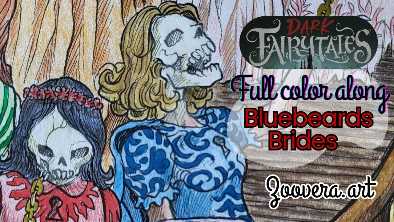 Color along with me! Dark Fairytales: bluebeards brides 👰🏼‍♀️🧔🏻‍♂️