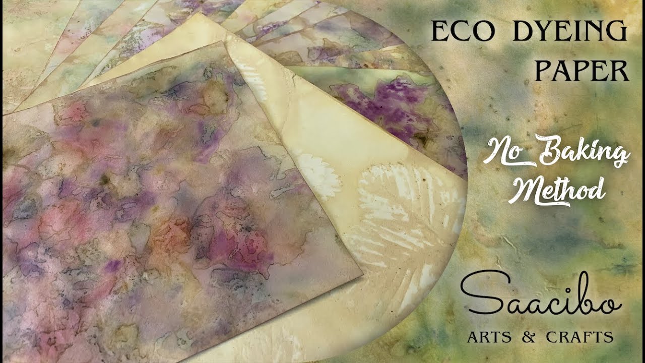 Eco Dyeing Paper - No Baking Method #junkjournalpaper