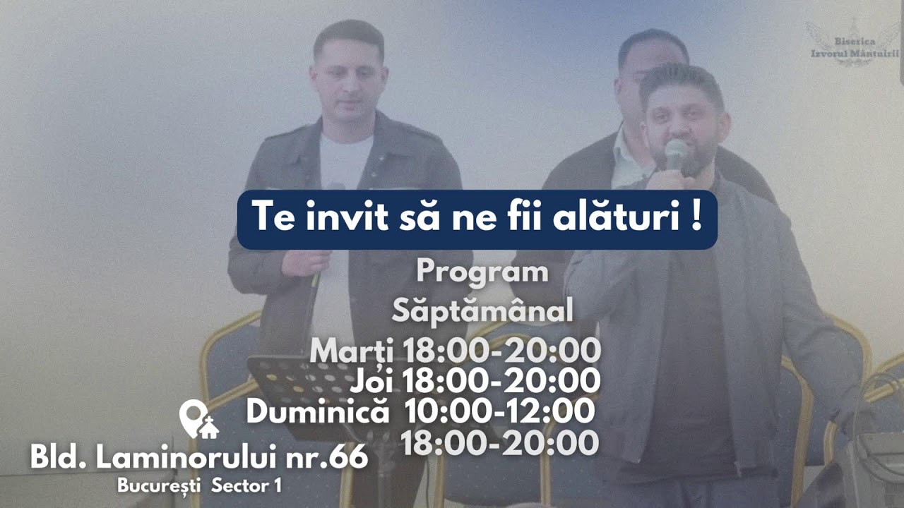 Biserica Izvorul Mântuirii - Luni 14.10.2024 - Lazăr Gog și Florin Antonie   18:00 - 20:00