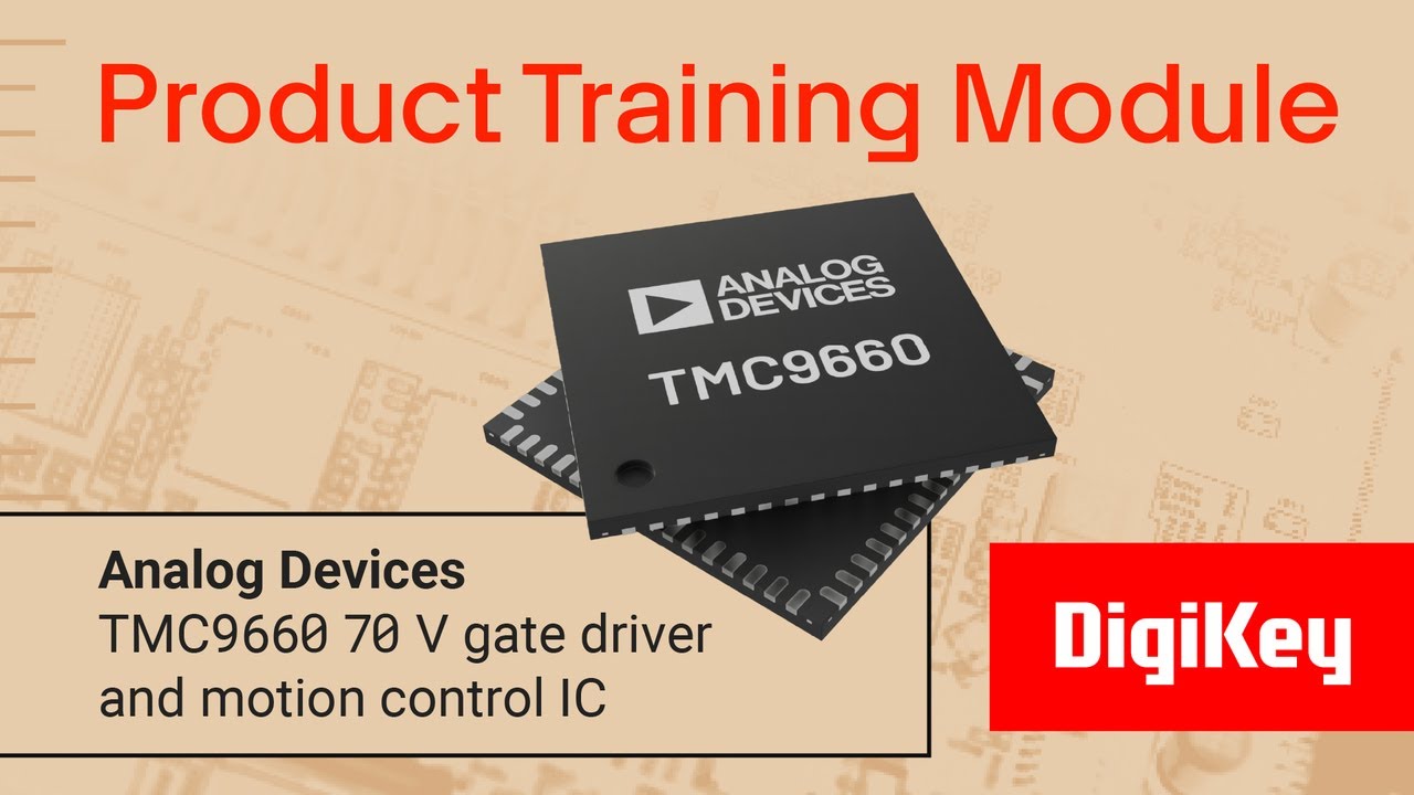 Analog Devices – TMC9660 70 V Gate Driver and Motion Controller IC – PTM | DigiKey
