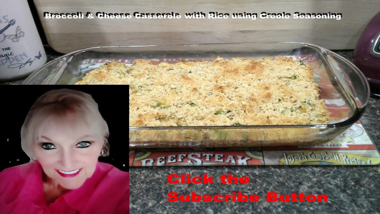 Broccoli and Cheese with Rice Casserole using Creole Seasoning