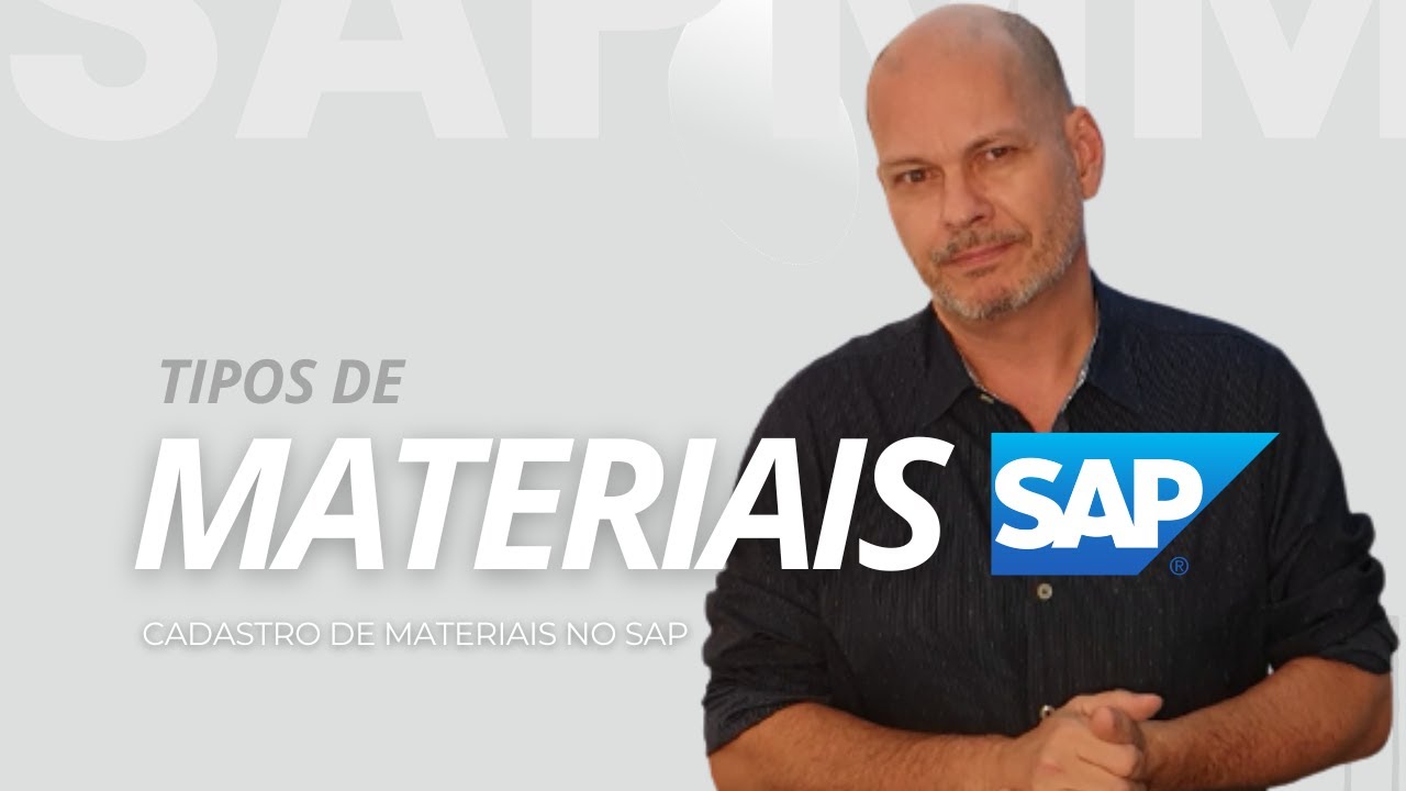 DICA SAP MM | Quais S&atilde;o os Tipos de Materiais no SAP? | Cadastro de Material MM - Dicas de SAP